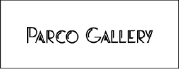 PARCO GALLERY